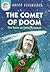Comet of Doom (Super Scientists)