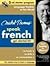 Michel Thomas Speak French Get Started Kit: 2-CD Starter Program (Michel Thomas Series)