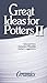 Great Ideas for Potters II (Great Ideas for Potters)