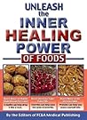 Unleash the Inner Healing Power of Foods