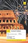 Teach Yourself Instant Italian (Book Only) (Teach Yourself Language) Teach Yourself Instant Italian (Book Only) (Teach Yourself Language)