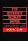 The Nonprofit Problem Solver: A Management Guide