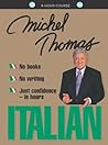 Italian with Michel Thomas (Michel Thomas Series) by Michel Thomas (2000-05-01) Italian with Michel Thomas (Michel Thomas Series) by Michel Thomas (2000-05-01)