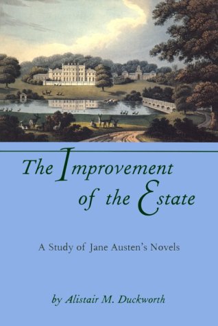 The Improvement of the Estate: A Study of Jane Austen's Novels (Paperback)