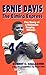 Ernie Davis, the Elmira Express: The Story of a Heisman Trophy Winner