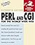 Perl & CGI for the World Wide Web by Elizabeth Castro