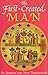 The First-Created Man: Seve...