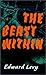 The Beast Within by Edward Levy