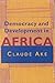 Democracy and Development in Africa