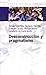 Desconstruccion y Pragmatismo (Spanish Edition)