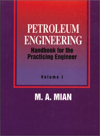 Petroleum Engineering Handbook for the Practicing Engineer, Vol. 2 (Hardcover)
