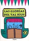Las Glorias del Tal Rius (Spanish Edition)