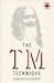 The Tm Technique: An Introduction to Transcendental Meditation and the Teachings of Mararishi Mahesh Yogi