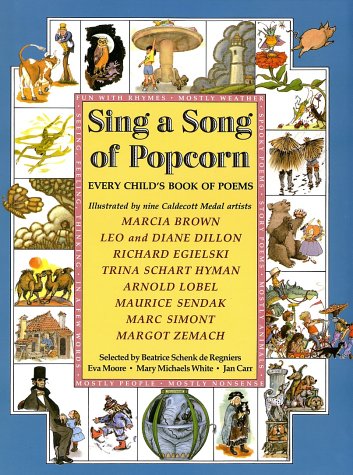 Sing a Song of Popcorn: Every Child's Book of Poems (Hardcover)