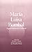 Maria Luisa Bombal: Apreciaciones Criticas (Studies in Literary Analysis) (Spanish and English Edition)