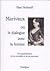 Marviaux Ou Le Dialogue Avec La Femme H09 (Hors Collection Paradigme) (French Edition)
