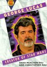 George Lucas: Creator of Star Wars (Book Report Biographies)