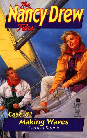 Making Waves (Nancy Drew: Files, #81)