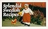 Splendid Swedish Recipes Splendid Swedish Recipes