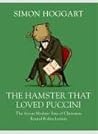 THE HAMSTER THAT LOVED PUCCINI: THE SEVEN MODERN SINS OF CHRISTMAS ROUND-ROBIN LETTERS