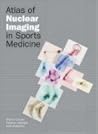 Atlas of Nuclear Imaging in Sports Medicine