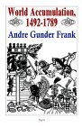 World Accumulation 1492-1789 (Paperback)