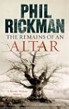 The Remains of an Altar by Phil Rickman