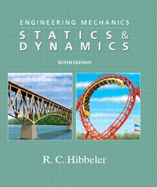 Engineering Mechanics: Statics & Dynamics