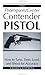 The Thompson/Center Contender Pistol by Charles Stephens