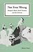 Not Even Wrong: Margaret Mead, Derek Freeman, and the Samoans (CHANDLER AND SHARP PUBLICATIONS IN ANTHROPOLOGY AND RELATED FIELDS)