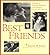 Best Friends: Portraits of Rescued, Sheltered, and Adopted Companion Animals
