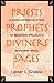 Priests, Prophets, Diviners...