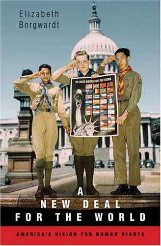 A New Deal for the World: America's Vision for Human Rights (Paperback)