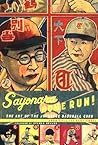 Sayonara Home Run! The Art of the Japanese Baseball Card