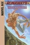 Runaways: Marvel Age, Vol. 3: Hidden Powers