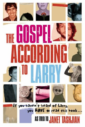 The Gospel According to Larry (Gospel According to Larry, #1)