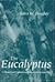 The Eucalyptus: A Natural a...