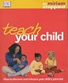 Teach Your Child ...