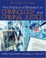 The Practice Of Research In Criminology And Criminal Justice By Ronet D