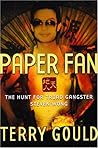 Paper Fan: The Hunt for Triad Gangster Steven Wong