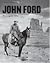 John Ford by Scott Eyman