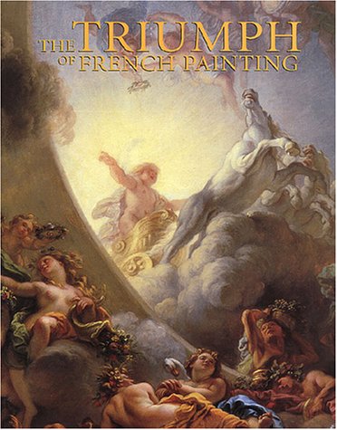 The Triumph of French Painting (Paperback)