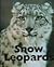 Snow Leopards by Patrick Merrick