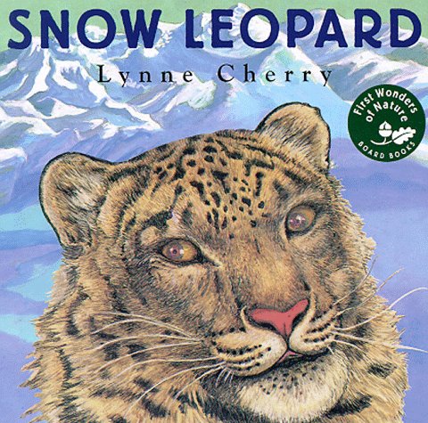 First Wonders of Nature: Snow Leopard (Board Book)