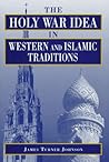 The Holy War Idea in Western and Islamic Traditions (Occasional Papers)