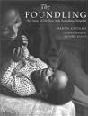 The Foundling: The Story of the New York Foundling Hospital