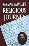 Herman Melville's Religious Journey Herman Melville's Religious Journey