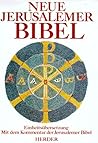 Neue Jerusalemer Bibel: Einheitsübersetzung Mit Dem Kommentar Der Jerusalemer Bibel