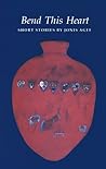 Bend This Heart
