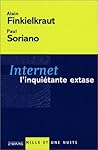 Internet, l'inquiétante extase